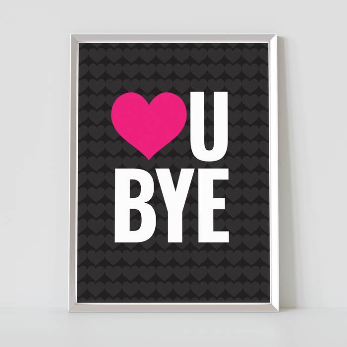 Love U Bye (heart edition)